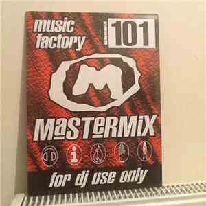Various - Music Factory Mastermix - Issue 101
