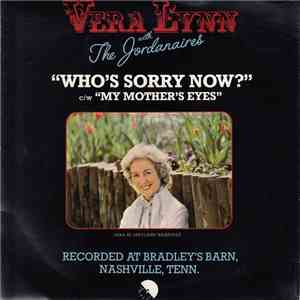 Vera Lynn With The Jordanaires - Who's Sorry Now?