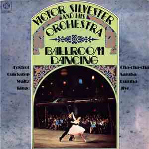 Victor Silvester And His Orchestra - Ballroom Dancing