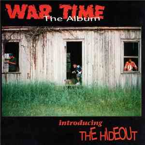 War Time Introducing The Hideout - The Album