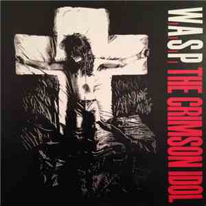 W.A.S.P. - The Crimson Idol