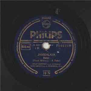 Willy Berking Und Sein Orchester, Ruth Bruck, Die Peheiros - Jambalaya / Br ...