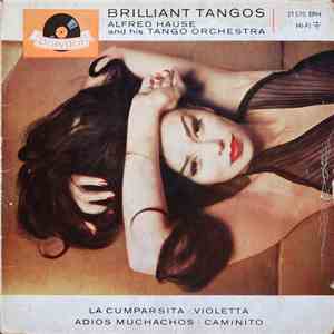 Alfred Hause And His Tango Orchestra - Brilliant Tangos