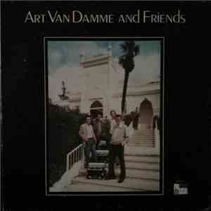 Art Van Damme - Art Van Damme And Friends