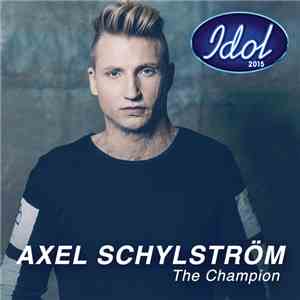 Axel Schylström - The Champion