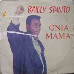 Bailly Spinto - Gnia Mama