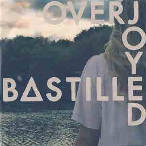 Bastille  - Overjoyed