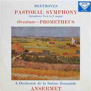 Beethoven, L'Orchestre De La Suisse Romande, Ansermet - Pastoral Symphony / Overture - Prometheus