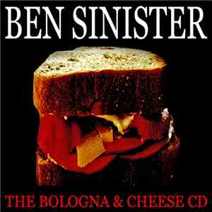 Ben Sinister - The Bologna & Cheese CD