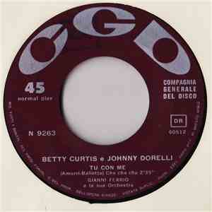 Betty Curtis E Johnny Dorelli - Tu Con Me
