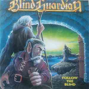 Blind Guardian - Follow The Blind