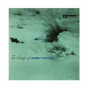 Bobby Troup - The Songs Of Bobby Troup