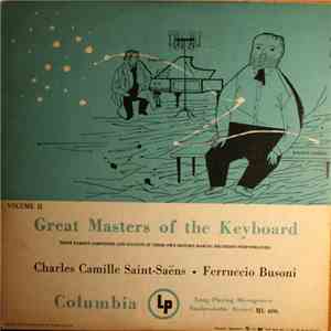 Busoni, Saint-Saëns - Great Masters Of The Keyboard Volume II