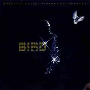 Charlie Parker - Bird (Original Motion Picture Soundtrack)