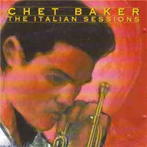 Chet Baker - The Italian Sessions