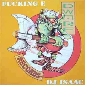 DJ Isaac - Fucking E