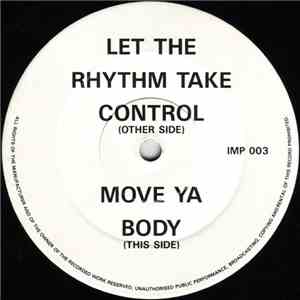 DJ Seduction - Let The Rhythm Take Control / Move Ya Body