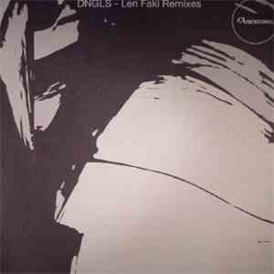 DNGLS - Hooly (Len Faki Remixes)