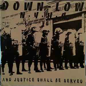 Down Low  / Against The Grain  - And Justice Shall Be Served / Caco Raspado