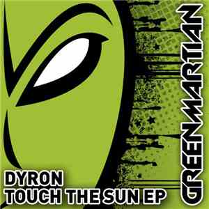 Dyron - Touch The Sun EP