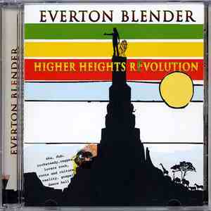Everton Blender - Higher Heights Revolution