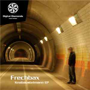 Frechbax - Knabaustelmann EP