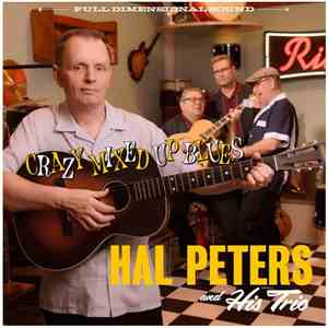 Hal Peters And His Trio - Crazy Mixed Up Blues