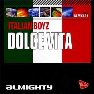 Italian Boyz - Dolce Vita