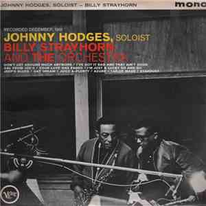 Johnny Hodges With Billy Strayhorn - Johnny Hodges With Billy Strayhorn And ...
