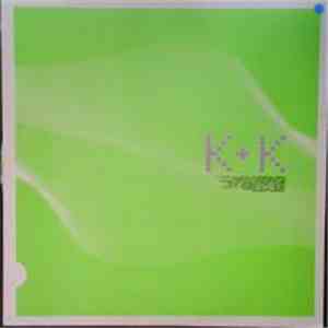K + K - Cosmic Philosophy