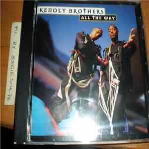 Kenoly Brothers - All The Way