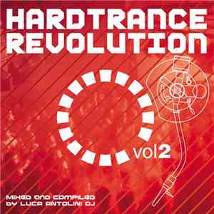 Luca Antolini DJ - Hardtrance Revolution Vol. 2