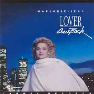 Marjorie Jean - Lover Come Back