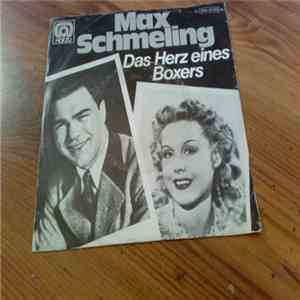 Max Schmeling / Anni Ondra - Das Herz Eines Boxers / Ich Lieb' Dich