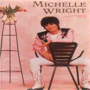 Michelle Wright - Michelle Wright