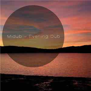 Midub - Evening Dub (Space Tale)