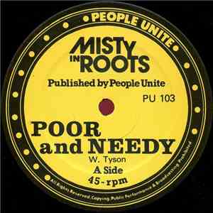 Misty In Roots - Poor And Needy / Follow Fashion
