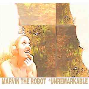 Mors Ontologica / Marvin The Robot - Molly Merril-Payne / Unremarkable