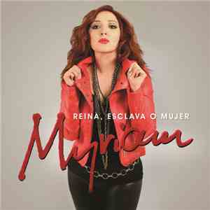 Myriam - Reina, Esclava O Mujer
