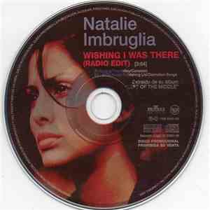 Natalie Imbruglia - Wishing I Was There