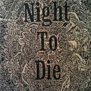 Night To Die - January 97