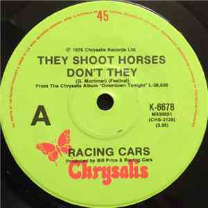 Racing Cars - They Shoot Horses Don't They