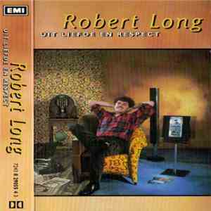 Robert Long - Uit Liefde En Respect