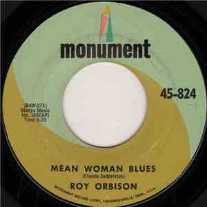 Roy Orbison - Mean Woman Blues
