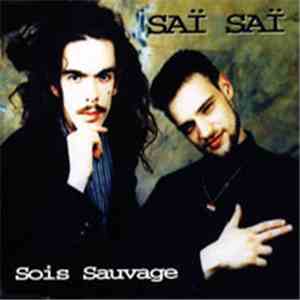 Saï Saï - Sois Sauvage