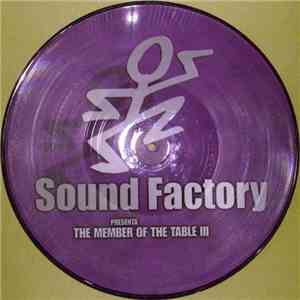 Sound Factory  presenta Maxipaul / Ben Allone - The Members Of The Table III