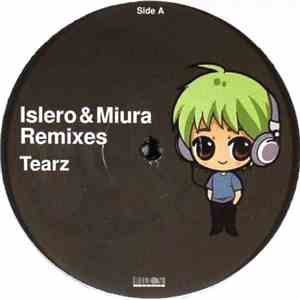 Tearz - Islero & Miura Remixes