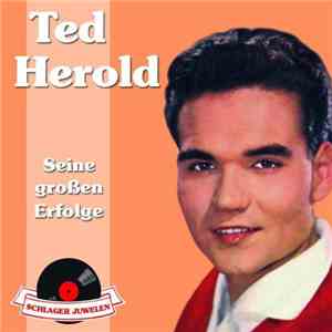 Ted Herold - Seine großen Erfolge