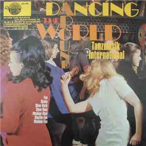 Ted Lambro And His Orchestra, The Mexican Heat Brass, The International Folk Players - Dancing Around The World (Internationale Tanzmusik)