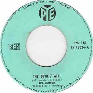 The Laurels - The Devil's Well / Underground